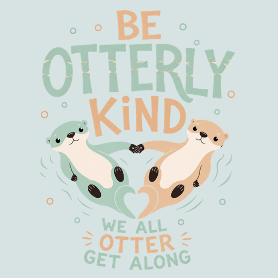 Be Otterly Kind