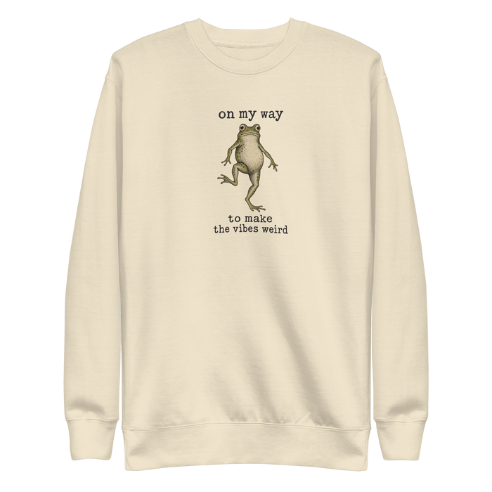 On My Way to Make the Vibes Weird Sweatshirt