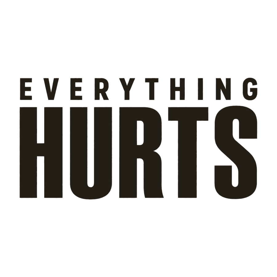 Everything Hurts design