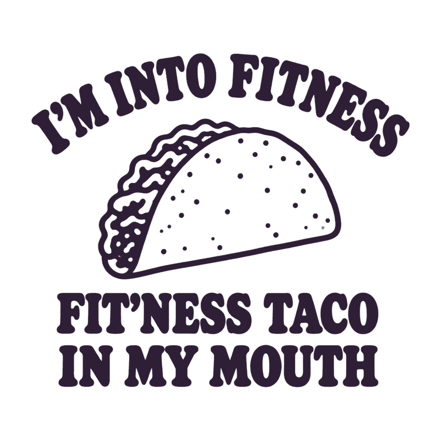 Fit’ness Taco in My Mouth design