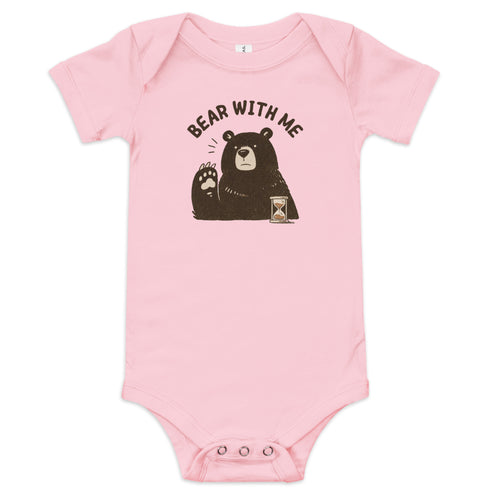Bear with Me Baby Onesie