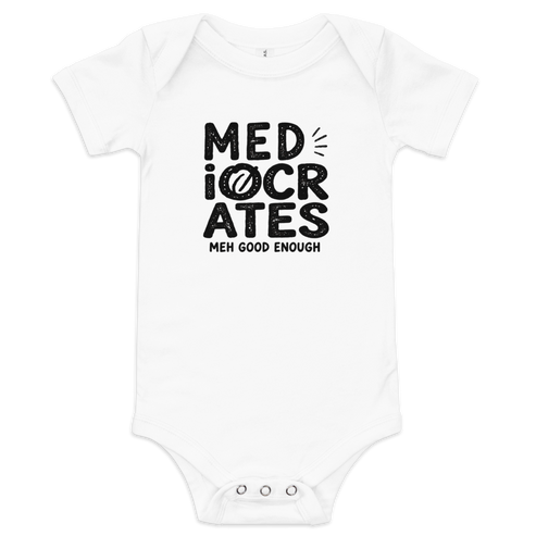Mediocrates Baby Onesie