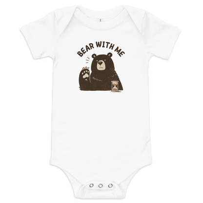 Bear with Me Baby Onesie