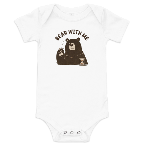 Bear with Me Baby Onesie
