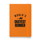 World's Okayest Runner Hardcover Notebook
