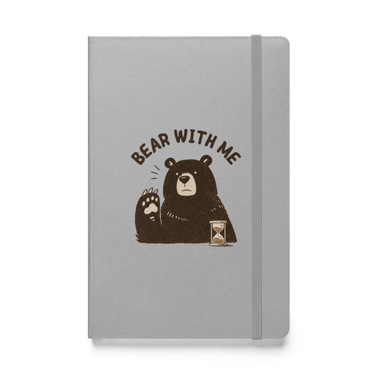Bear with Me Hardcover Notebook