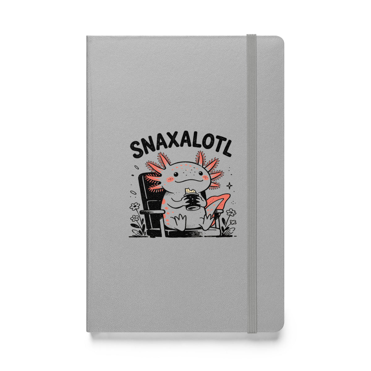Snaxalotl Hardcover Notebook