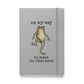 On My Way to Make the Vibes Weird Notebook in Silver, front