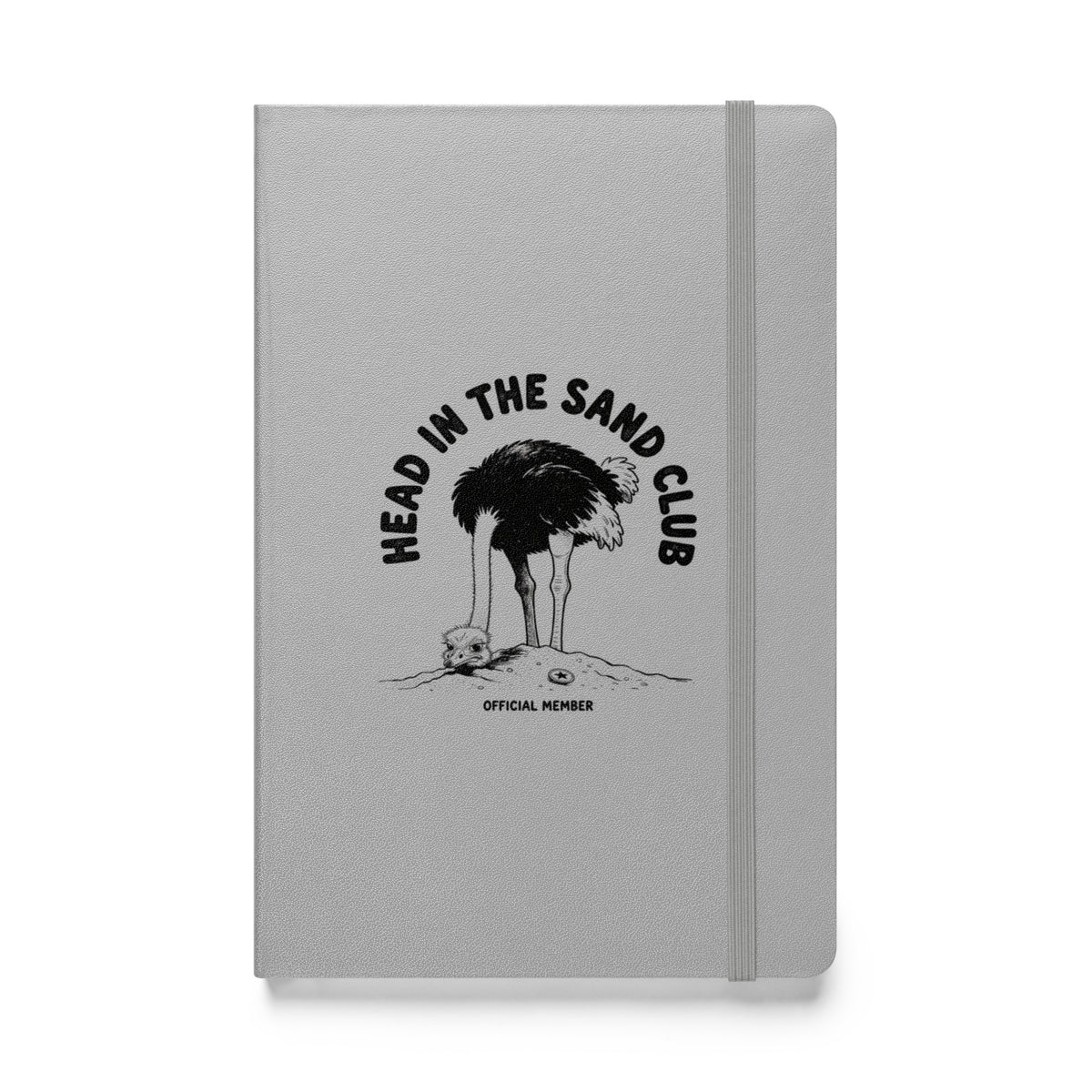 Head in the Sand Club Hardcover Notebook