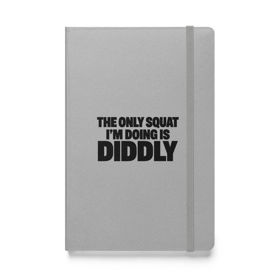Diddly Squat Hardcover Notebook