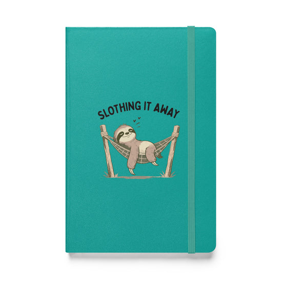 Slothing It Away Hardcover Notebook