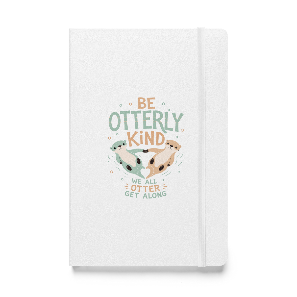 Be Otterly Kind Hardcover Notebook - White