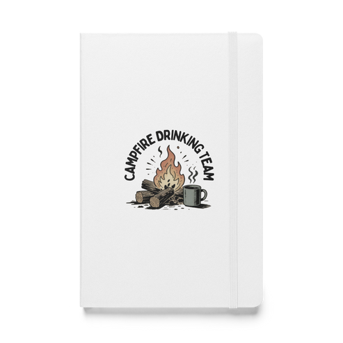 Campfire Drinking Team Hardcover Notebook - White