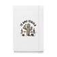 Te Amo Tequila Hardcover Notebook