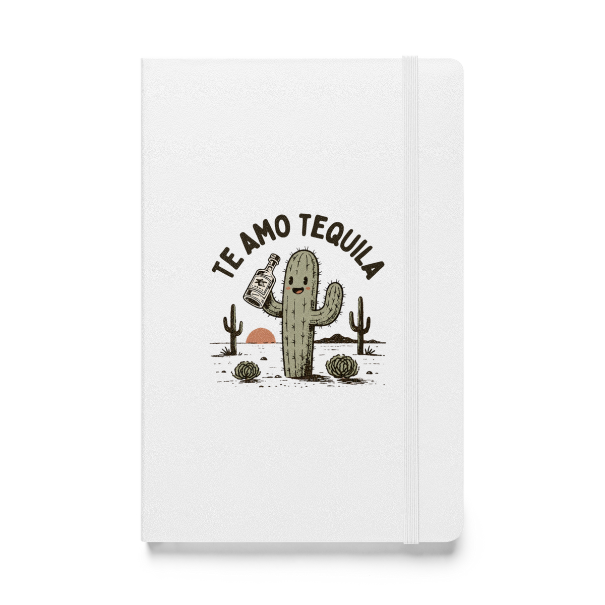 Te Amo Tequila Hardcover Notebook