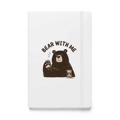 Bear with Me Hardcover Notebook
