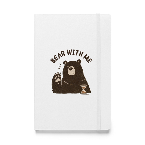 Bear with Me Hardcover Notebook