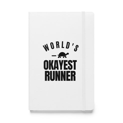 World's Okayest Runner Hardcover Notebook