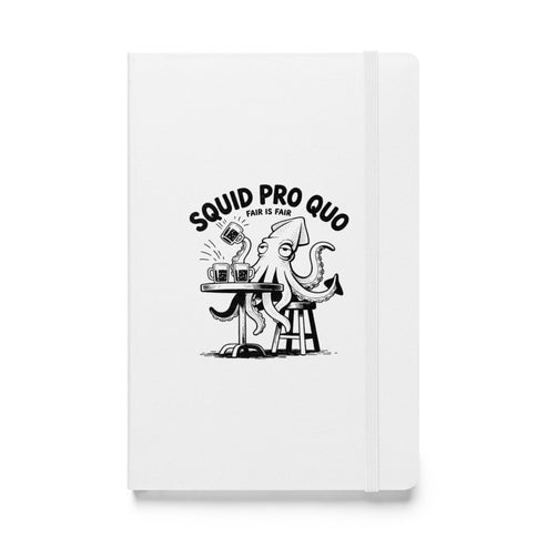 Squid Pro Quo Hardcover Notebook