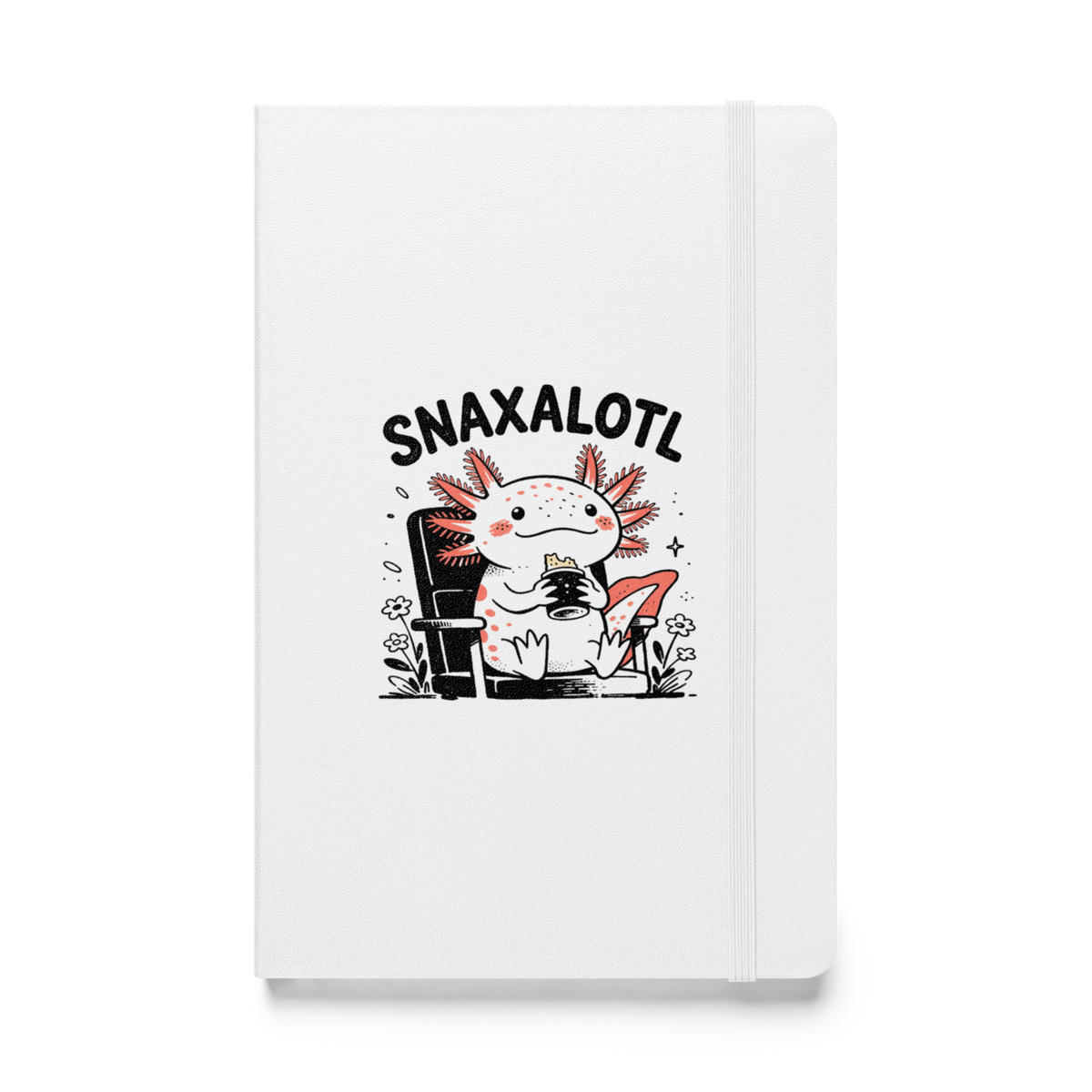 Snaxalotl Hardcover Notebook
