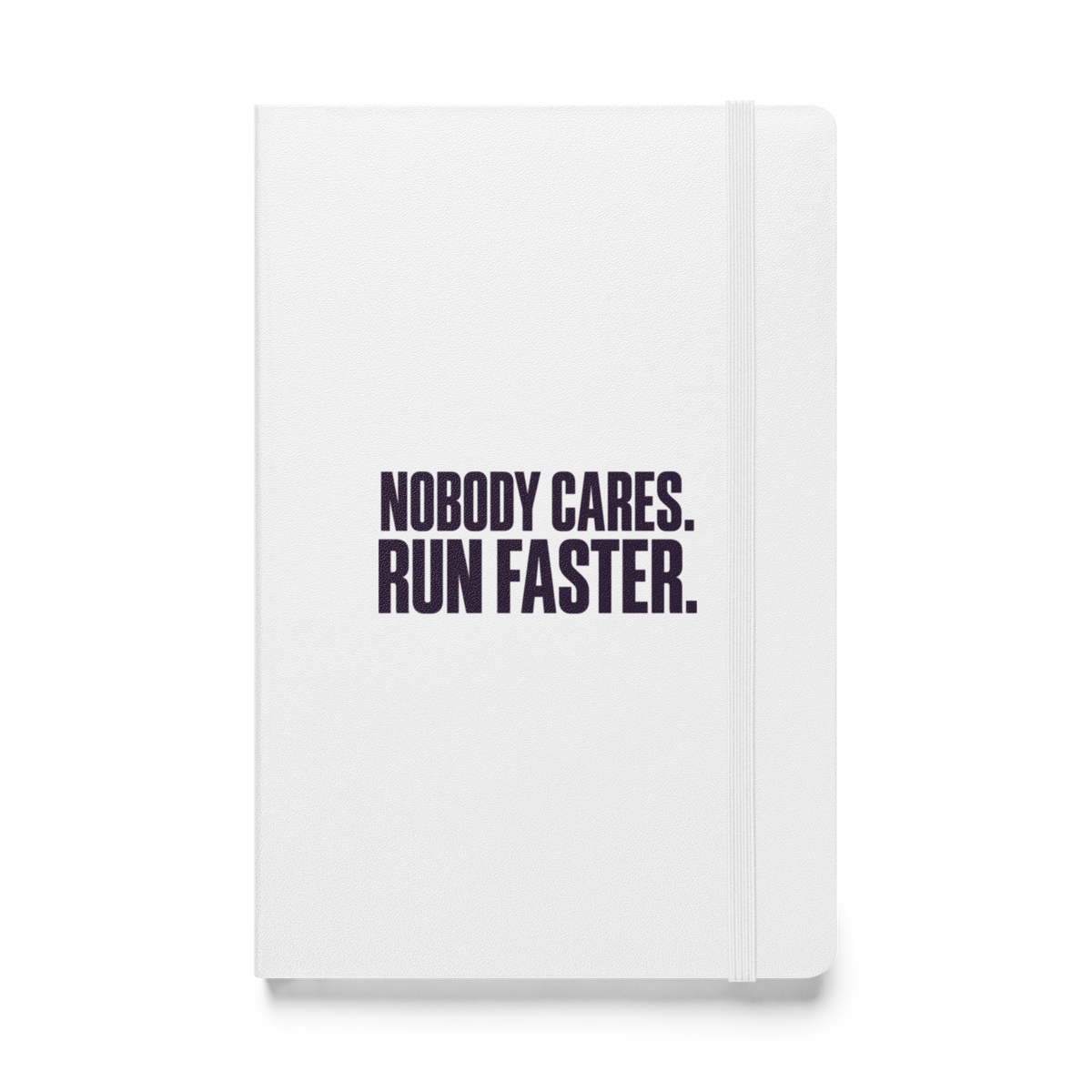Run Faster Hardcover Notebook