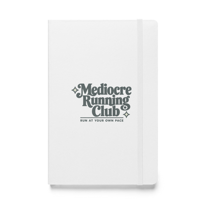 Mediocre Running Club Hardcover Notebook