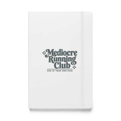 Mediocre Running Club Hardcover Notebook