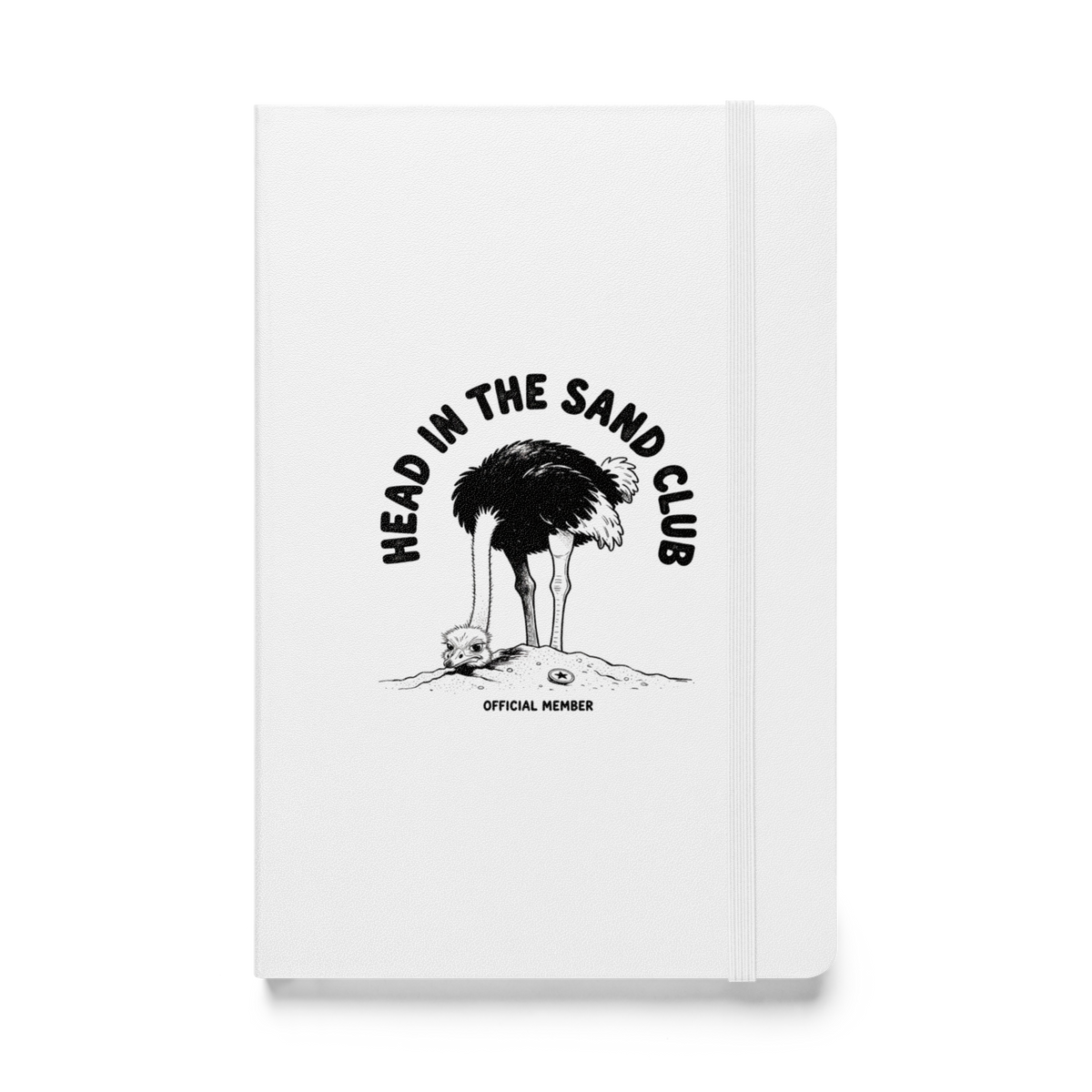 Head in the Sand Club Hardcover Notebook