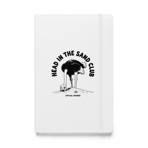 Head in the Sand Club Hardcover Notebook