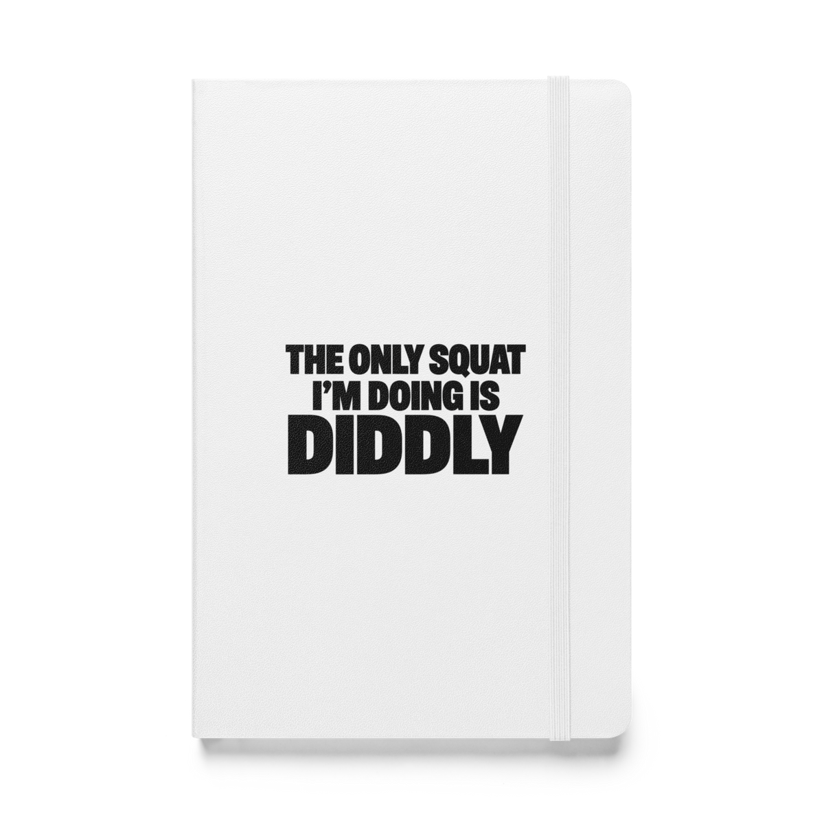 Diddly Squat Hardcover Notebook