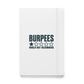 Burpees: Would Not Recommend Hardcover Notebook