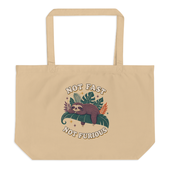 Not Fast Not Furious Tote Bag - Oyster