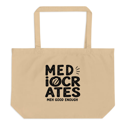 Mediocrates Tote Bag