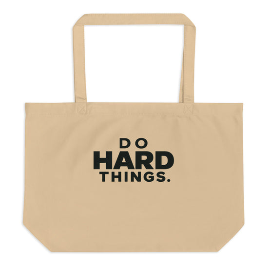 Do Hard Things Tote Bag
