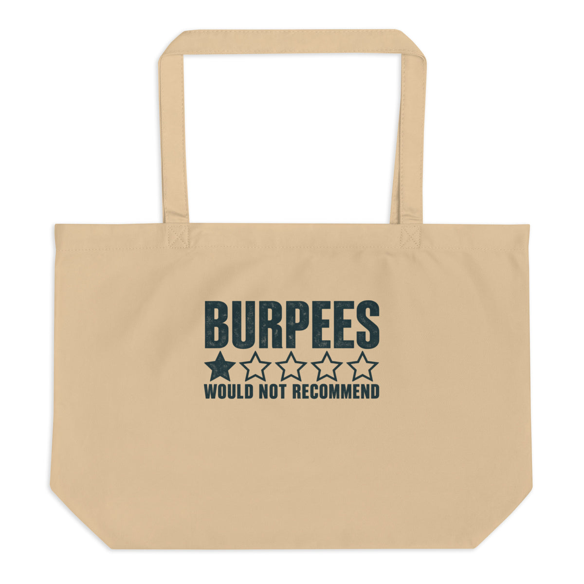 Burpees: Would Not Recommend Tote Bag