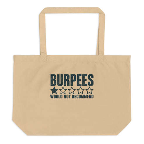 Burpees: Would Not Recommend Tote Bag