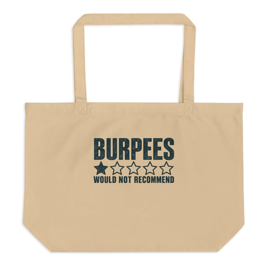 Burpees: Would Not Recommend Tote Bag