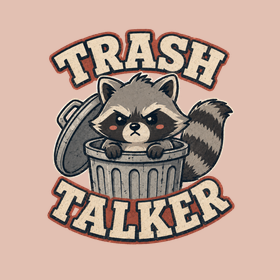 Trash Talker