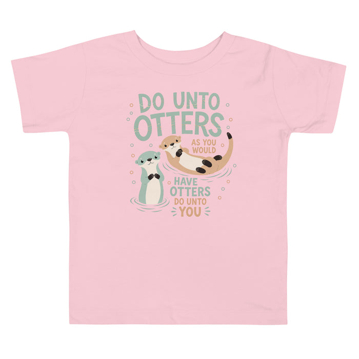 Do Unto Otters Toddler T-Shirt