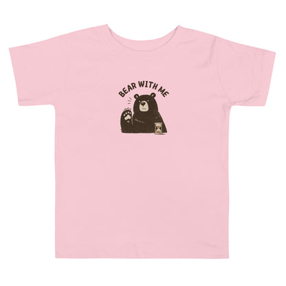 Bear with Me Toddler T-Shirt