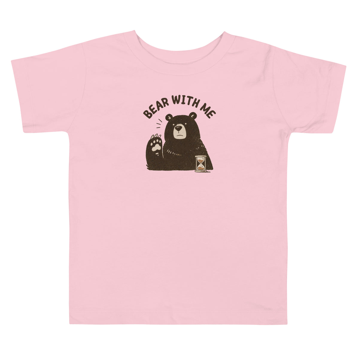Bear with Me Toddler T-Shirt