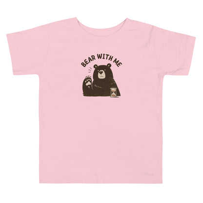 Bear with Me Toddler T-Shirt