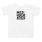 Mediocrates Toddler T-Shirt