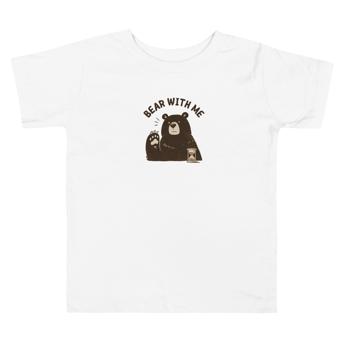 Bear with Me Toddler T-Shirt