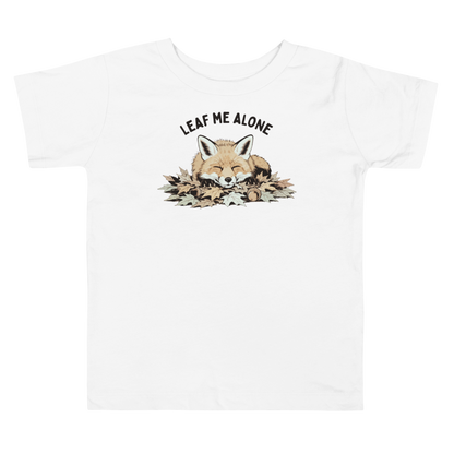 Leaf Me Alone (Fox) Toddler T-Shirt