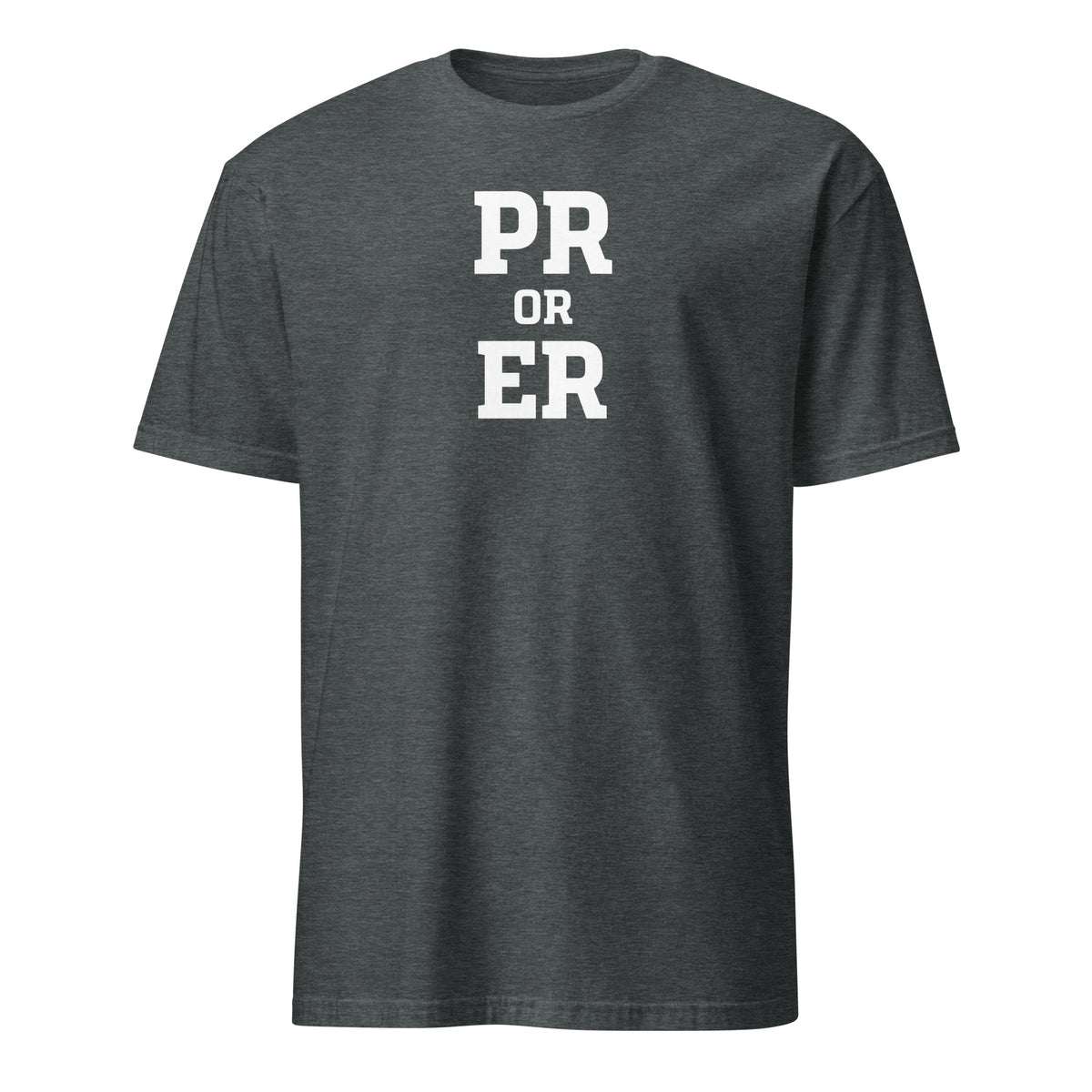PR or ER Soft Cotton T-Shirt