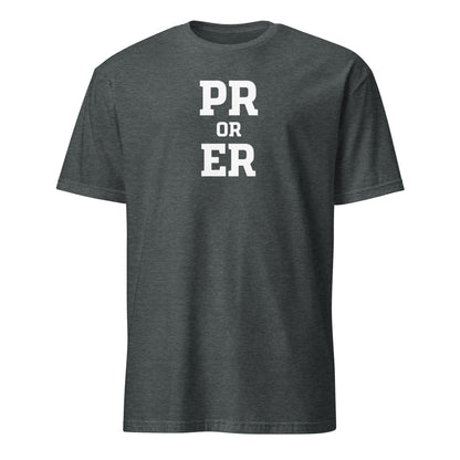 PR or ER Soft Cotton T-Shirt