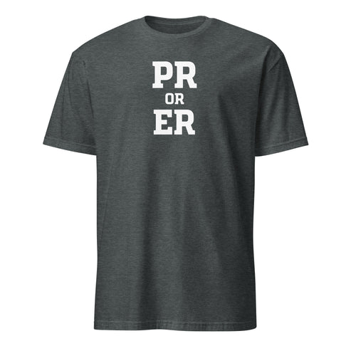 PR or ER Soft Cotton T-Shirt