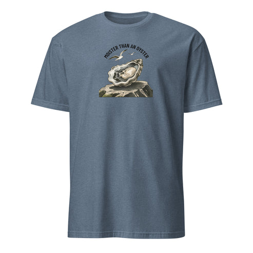 Moister Than an Oyster Soft Cotton T-Shirt