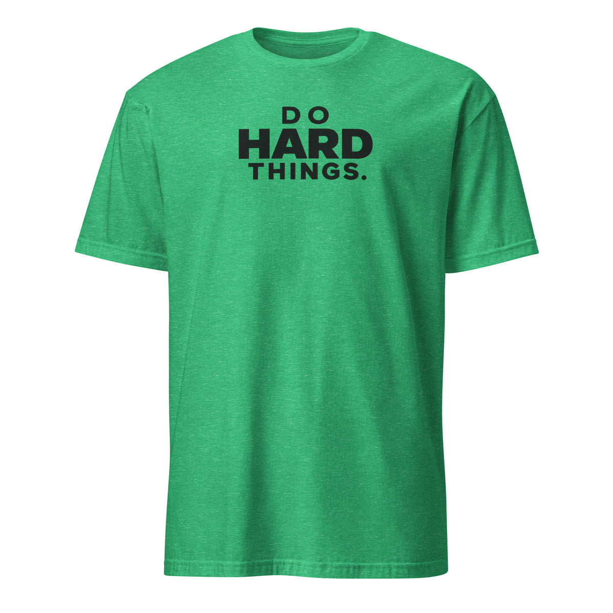 Do Hard Things Soft Cotton T-Shirt